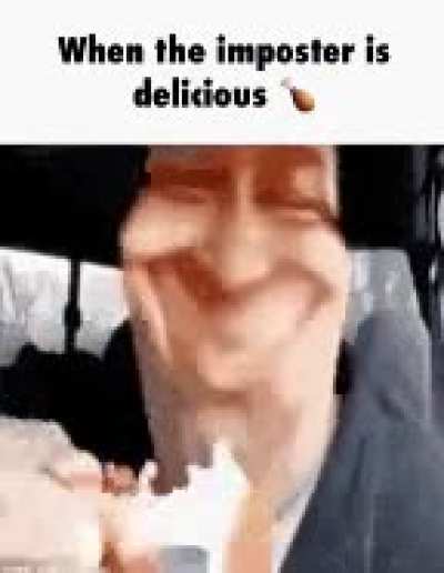 Yum, he was the imposter