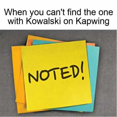 Kowalski, analysis.