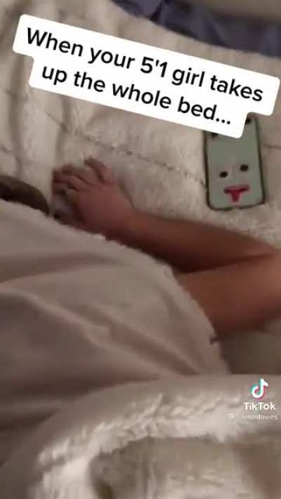 I pray that my boyfriend never sees this cause I am a major bed hog