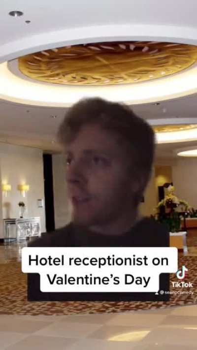 HOTEL RECEPTIONIST - Valentine’s Day