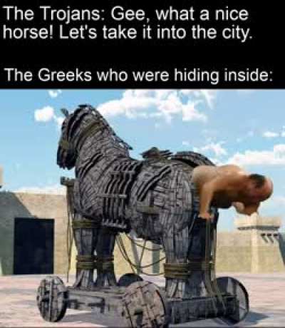 Them Trojans bamboozled