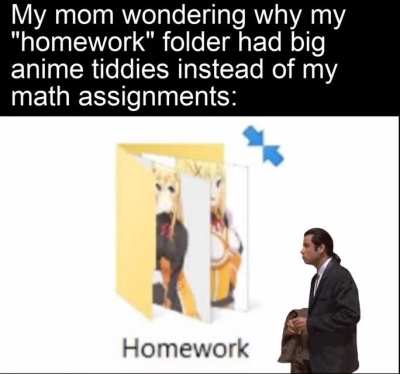 Mother get off that folder