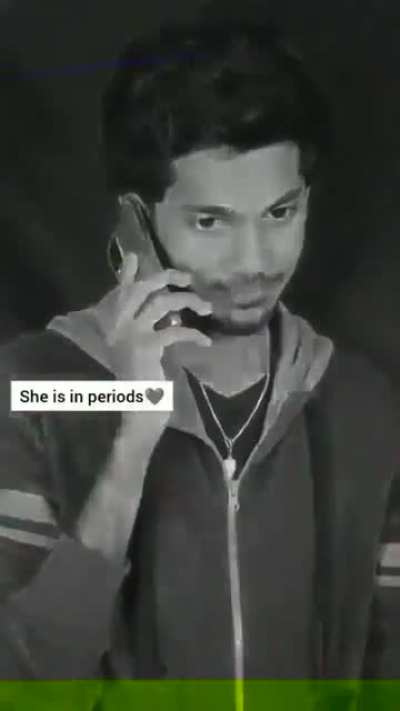 She is in periods