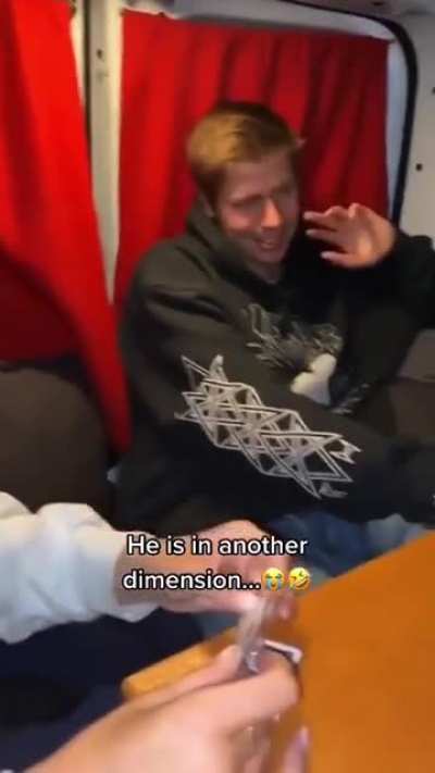 He is in another dimension! ?