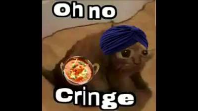 Oh no cringe
