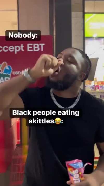 How black people eat skittles??