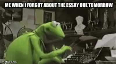 Procrastination be like