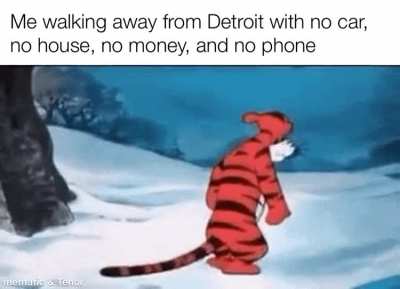 Can't have sh*t in Detroit