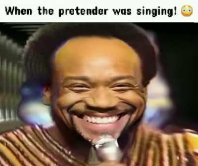 [SOUND ON] When the pretender was singing...