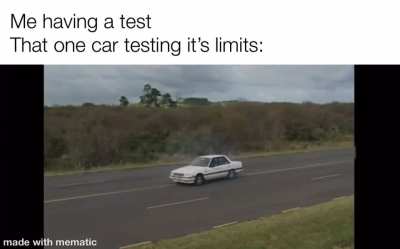 Always a math test for some reason.