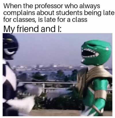 Go go late for classes