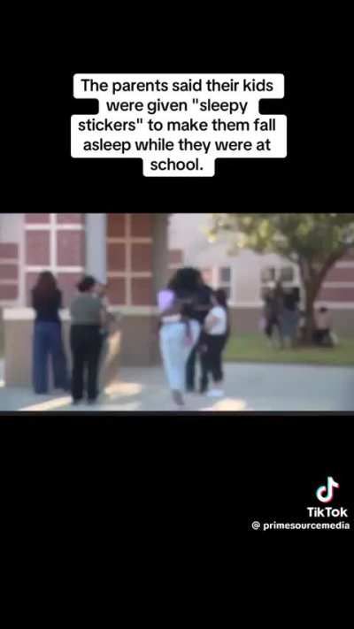Schools drugging children with "sleepy stickers."