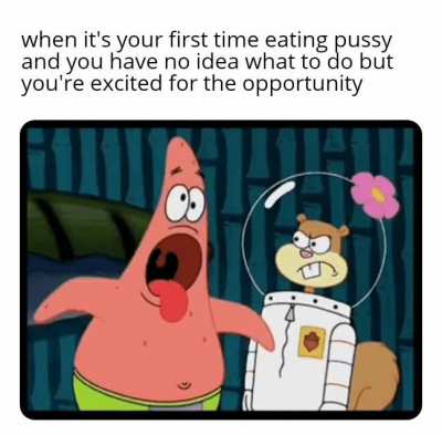 So good she asked me to stop ?