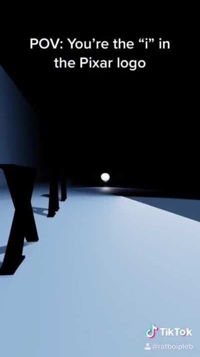 POV: You're the "i" in the Pixar logo