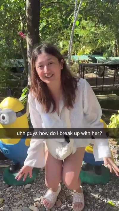 Break up with her, I'll take her ?✌️?