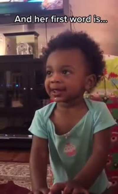 Her first word ?