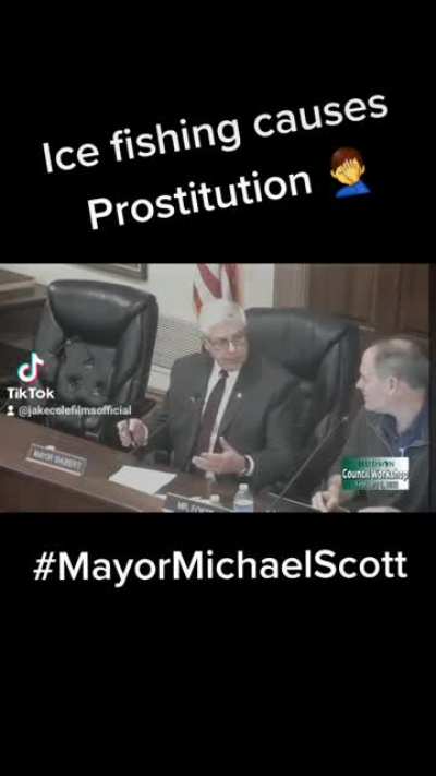 Ice fishing causes prostitution says our cities Mayor ?‍♂️