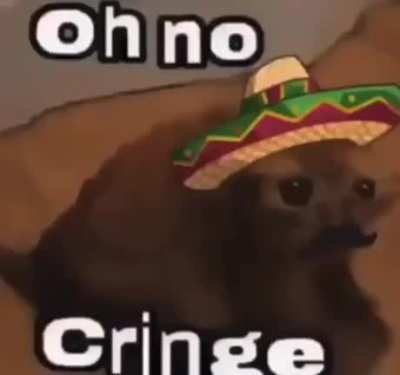For the cringetopian