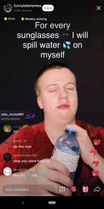 "I'm literally squirting"