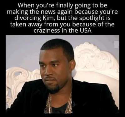 *sad Kanye noises*