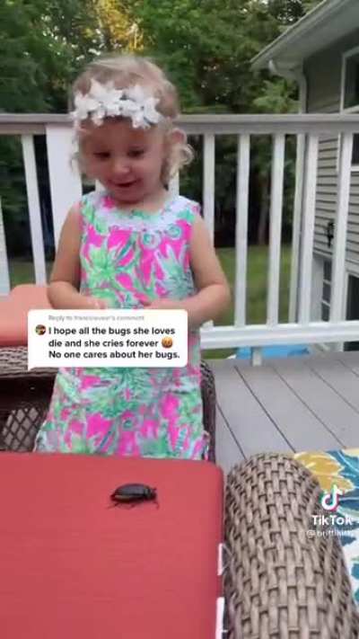 Baby fever activate!! On a side note: The commenter is just insecure that a little girl isn't afraid of bugs because they are.