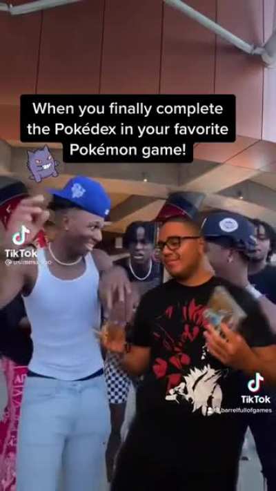 When you finally complete your Pokédex in your favorite Pokémon game! ??
