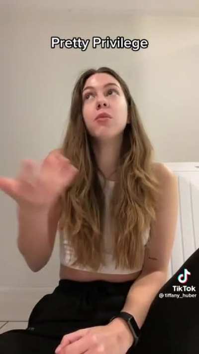 Having "pretty privilege "