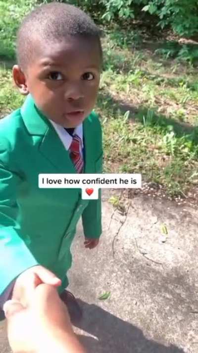 I love his confidence