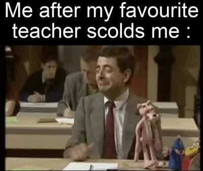 I'm sorry teacher.