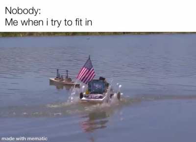 I never fit in well
