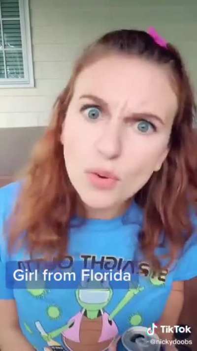 POV: Florida girl