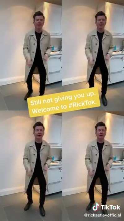 A Rickroll from Rick Astley.