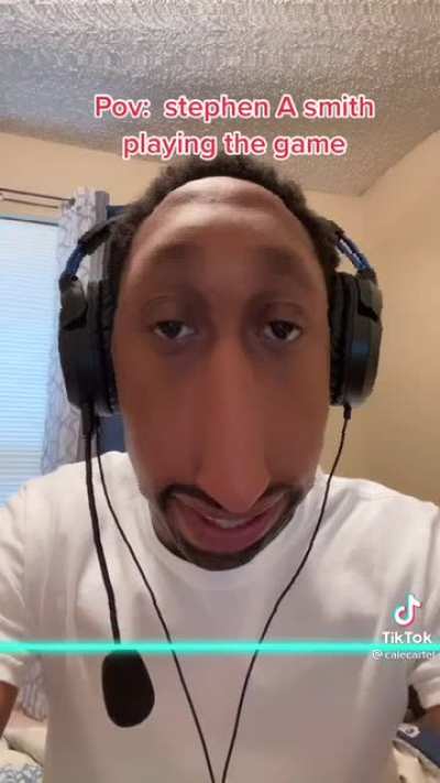 Stephen A. Smith gaming ?
