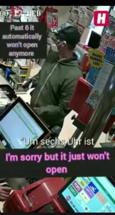 Robbing an Austrian store after 6.00pm