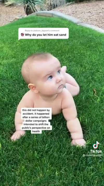 I can't tell if they are joking. But yet again there baby just ate sand