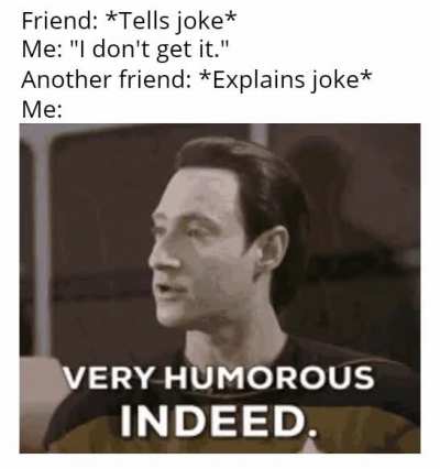 Yes, that is funny.