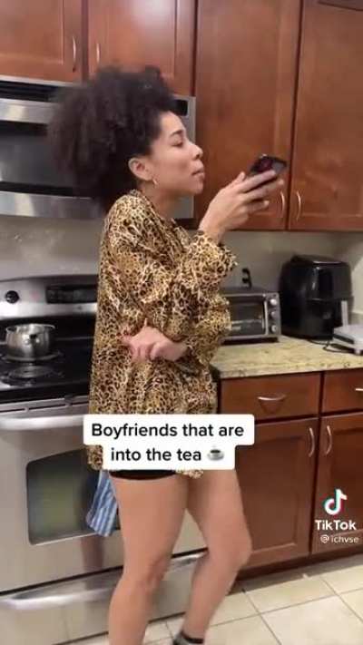 Boyfriends that love the tea