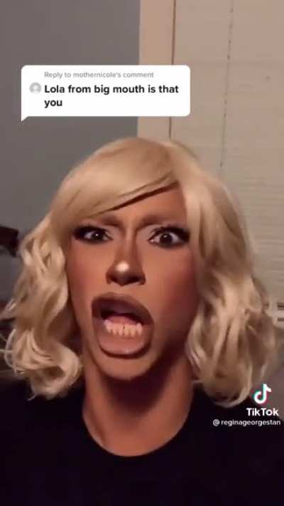 “Lola from big mouth”?