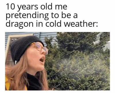 *26 year old me*