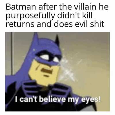 If you look carefully Batman is actually the villain