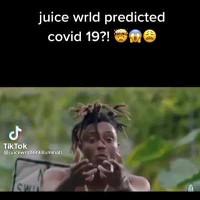 Juice WRLD predicts COVID-19 ?