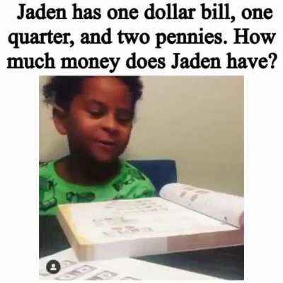 How much money does Jaden have?