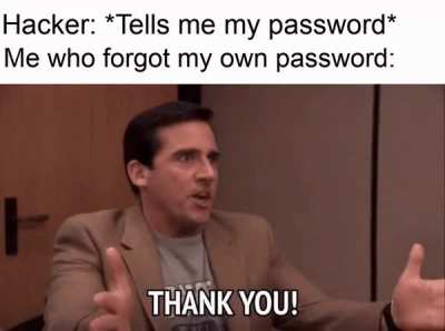 I like your password words hacker man