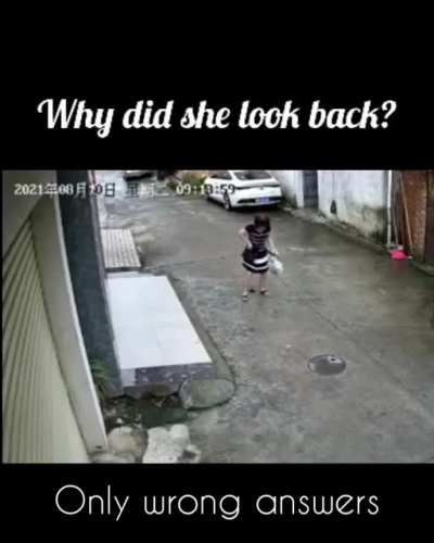 Why did she look back?