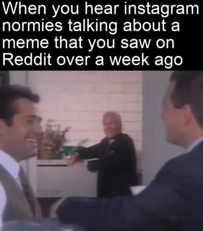 Way ahead of you