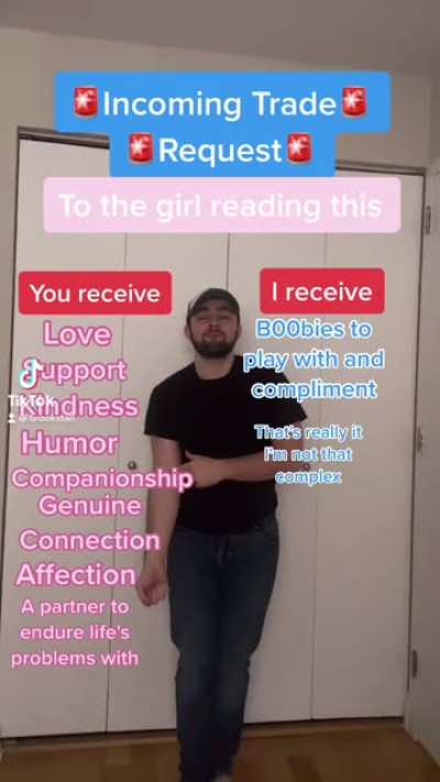 ?INCOMING TRADE REQUEST FOR THE GIRL READING THIS ?