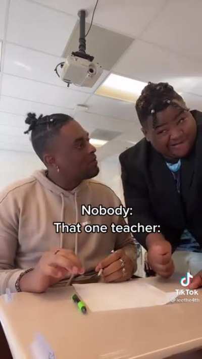 That one teacher