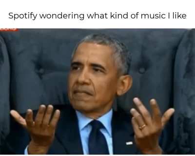 I literally have jazz and metal songs in the same playlist.