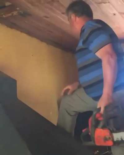 Using a chainsaw inside your house