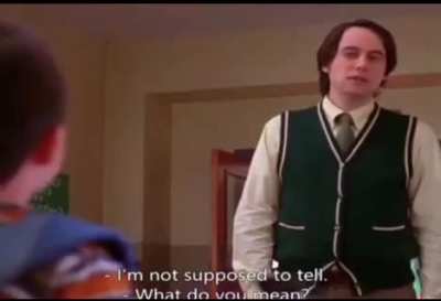 He’s not supposed to tell